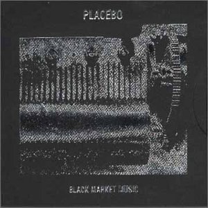 PLACEBO - BLACK MARKET MUSIC (2000)