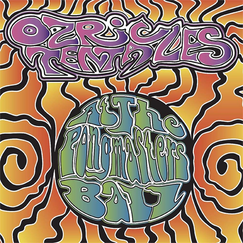 OZRIC TENTACLES - AT THE PONGMASTERS BALL (LP - 2002)