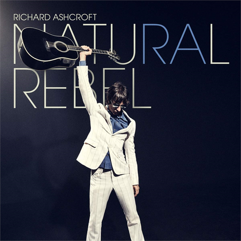 RICHARD ASHCROFT - NATURAL REBEL (LP - 2018)