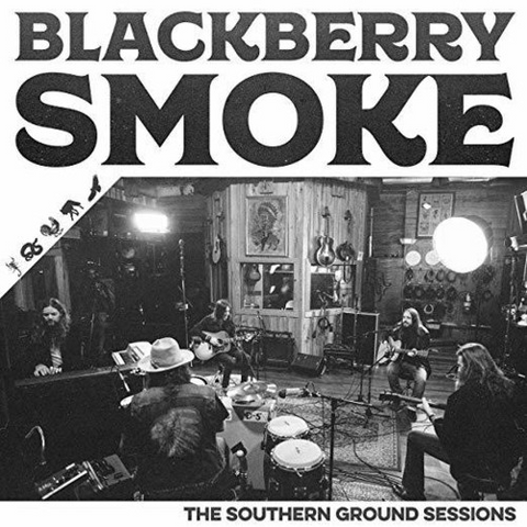 BLACKBERRY SMOKE - SOUTHERN GROUND SESSIONS (2018 - EP)