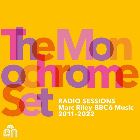 MONOCHROME SET - THE RADIO SESSIONS: marc riley bbc6 music (2023 - 2cd)
