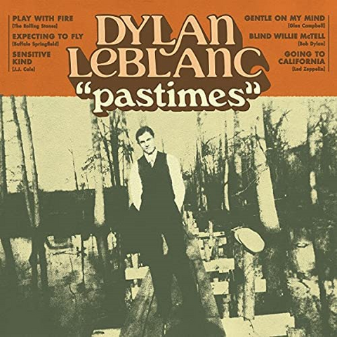 DYLAN LEBLANC - PASTIMES (LP - 2021)