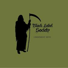 BLACK LABEL SOCIETY - GRIMMEST HITS (2018)