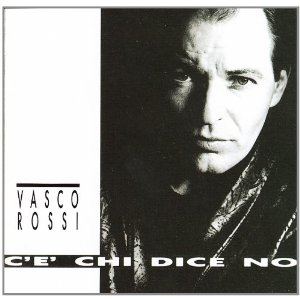 VASCO ROSSI - C'E' CHI DICE NO (1987)