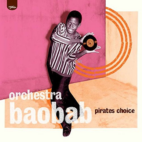 ORCHESTRA BAOBAB - PIRATES CHOICE (LP)