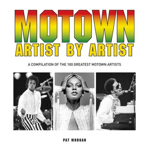 MOTOWN - LIBRO - ARTIST BY ARTIST. A compilation of the 100 greatest (libro)