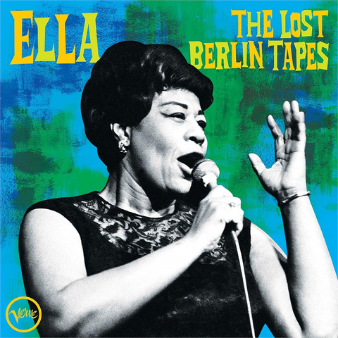 ELLA FITZGERALD & LOUIS ARMSTRONG - ELLA: the lost berlin tapes (2LP - 2020)