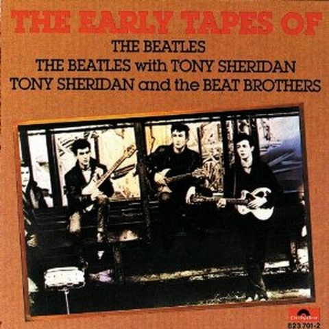 THE BEATLES & TONY SHERIDAN - THE EARLY TAPES OF THE BEATLES...