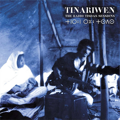 TINARIWEN - THE RADIO TISDAS SESSIONS (2LP - bianco | rem22 - 2001)