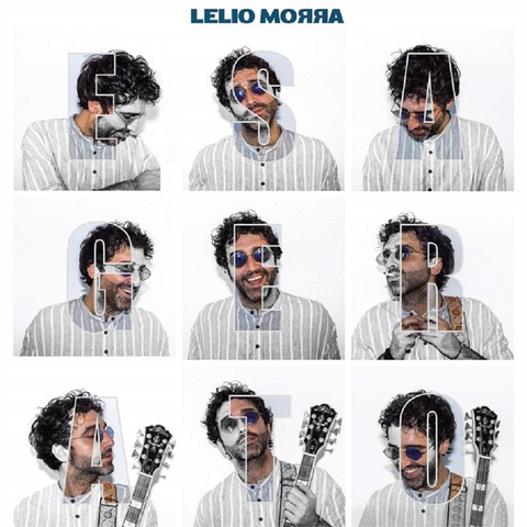 LELIO MORRA - ESAGERATO (2019)