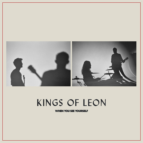 KINGS OF LEON - WHEN YOU SEE YOURSELF (2LP - 2021)