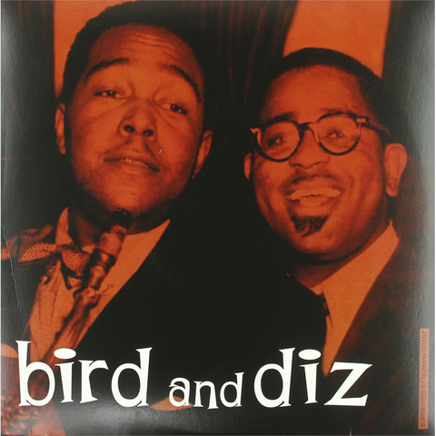 CHARLIE PARKER & DIZZY GILLESPIE - BIRD AND DIZ (LP)