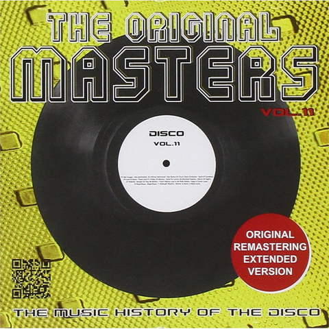 THE ORIGINAL MASTERS - SERIE - ARTISTI VARI - THE MUSIC HISTORY OF THE DISCO: vol.11 (2015)