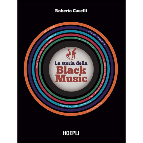 ROBERTO CASELLI - LIBRO - LA STORIA DELLA BLACK MUSIC - LIBRO