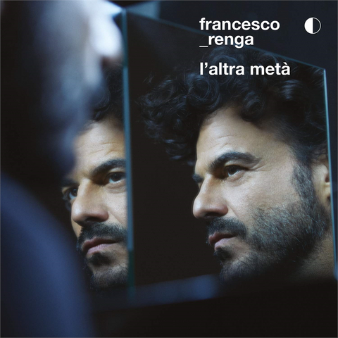FRANCESCO RENGA - L'ALTRA META' (2019)