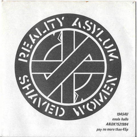 CRASS - REALITY ASYLUM / SHAVED WOMEN (7'' - USATO - 1982)