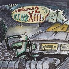 DRIVE BY TRUCKERS - WELCOME 2 CLUB XIII (2022)