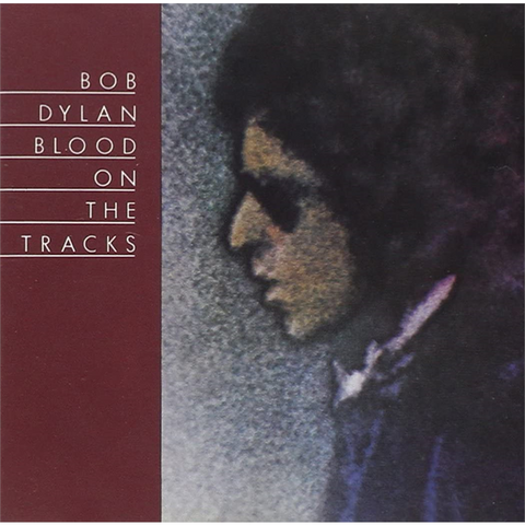 BOB DYLAN - BLOOD ON THE TRACKS