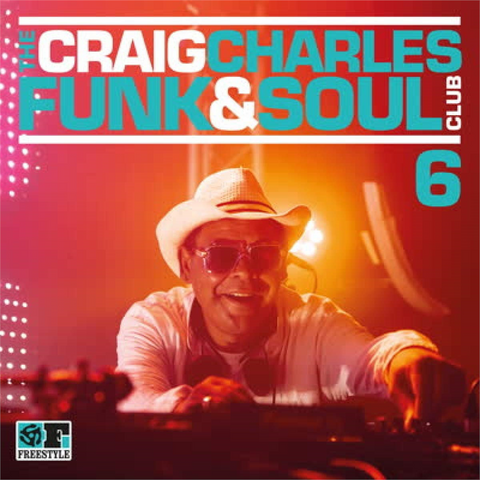 CRAIG CHARLES - FUNK & SOUL CLUB - volume 6