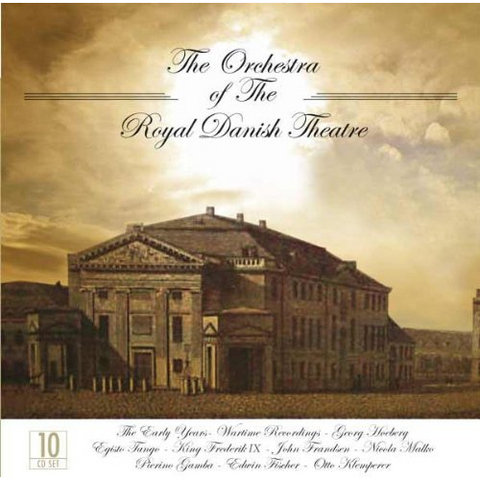 THE ORCHESTRA OF THE ROYAL DANISH THEATRE - THE ORCHESTRA OF THE ROYAL DANISH THEATRE