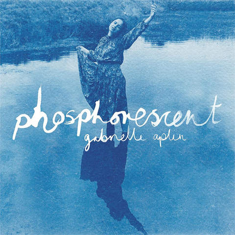 APLIN GABRIELLE - PHOSPHORESCENT (2023)