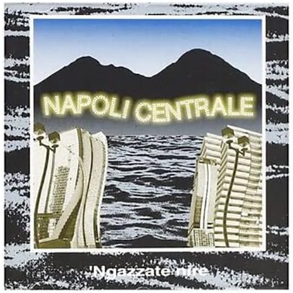 NAPOLI CENTRALE - NGAZZATE NIRE (LP - DELUXE | REM22 - 1994)