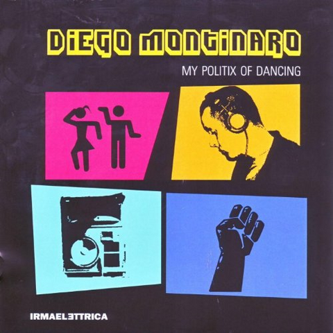 MONTINARO DIEGO - MY POLITIX OF DANCING