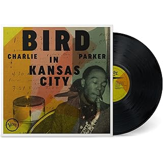 CHARLIE PARKER - BIRD IN KANSAS CITY (LP - 2024)