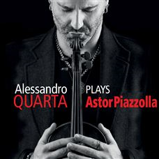 QUARTA ALESSANDRO - PLAYS PIAZZOLLA (2019)