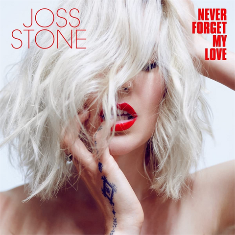 JOSS STONE - NEVER FORGET MY LOVE (2022)