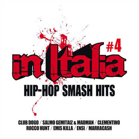 ARTISTI VARI - IN ITALIA: HIP-HOP SMASH HITS | VOL.4 (2014)