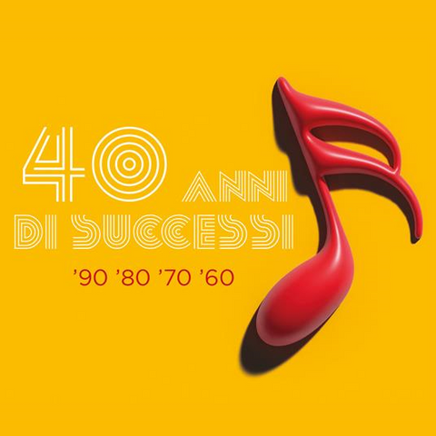 MITICI 40 - I MITICI 40: ‘90 / ‘80 / ‘70 / ‘60 (2022 – 4cd)