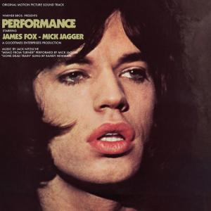 SOUNDTRACK - MICK JAGGER - PERFORMANCE (LP - indie excl | rem’21 - 1970)