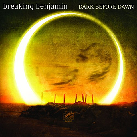 BREAKING BENJAMIN - DARK BEFORE DAWN