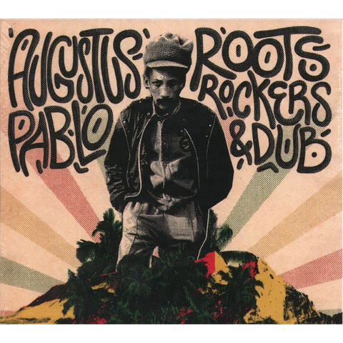 AUGUSTUS PABLO - ROOTS, ROCKERS & DUB (2023)