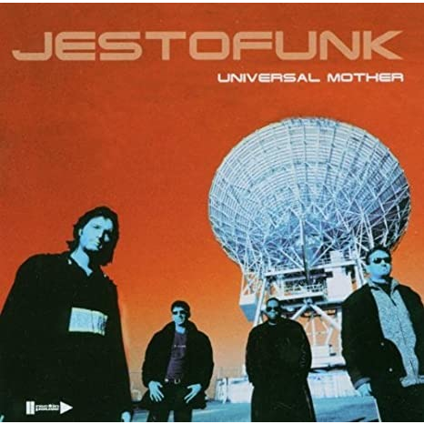 JESTOFUNK - UNIVERSAL MOTHER (1998 - REM'21)