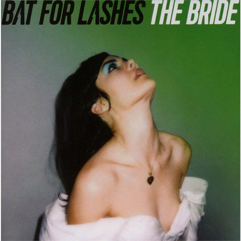 BAT FOR LASHES - THE BRIDE (2016 - ltd)