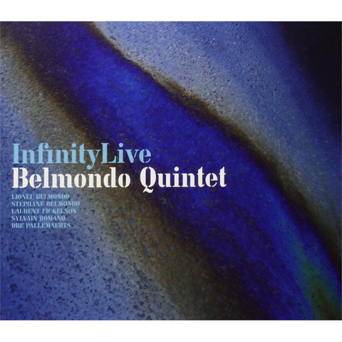 BELMONDO QUINTET - INFINITY LIVE (2009)