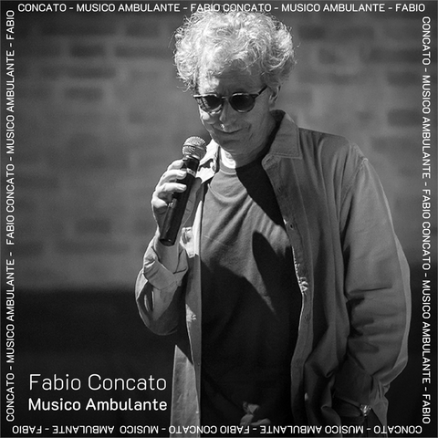 FABIO CONCATO - MUSEO AMBULANTE (2021 - 2cd)