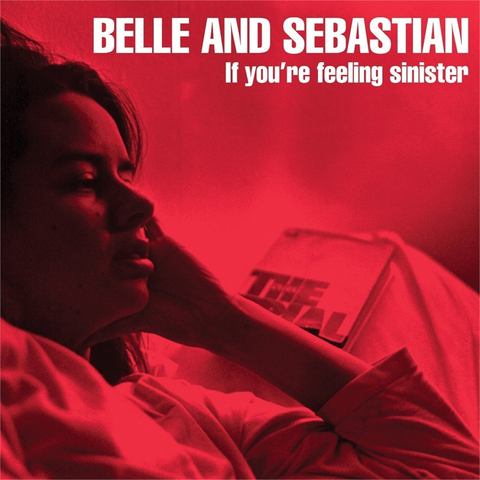 BELLE & SEBASTIAN - YOU'RE FEELING SINISTER
