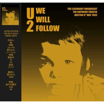 U2 - WE WILL FOLLOW:  orpheum theater boston (LP - ltd gold)