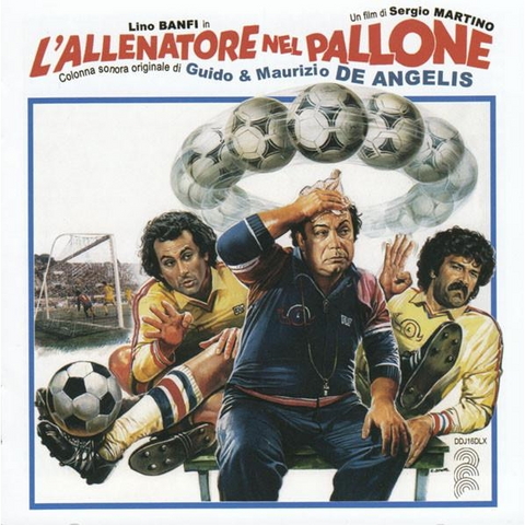 COLONNA SONORA - GUIDO & MAURIZIO DE ANGELIS - L'ALLENATORE NEL PALLONE (CD+BOOKLET)