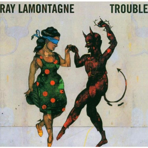 RAY LAMONTAGNE - TROUBLE (2004)