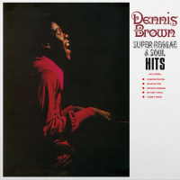 DENNIS BROWN - SUPER REGGAE & SOUL HITS (LP - REM25 - 1972)