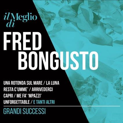 FRED BONGUSTO - IL MEGLIO DI FRED BONGUSTO (2024 - 2CD)