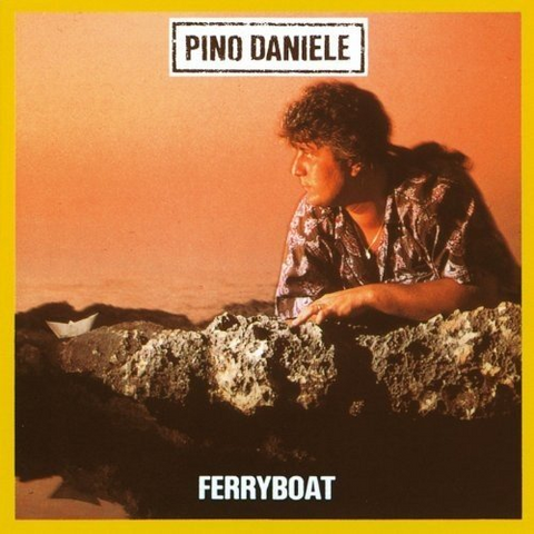 PINO DANIELE - FERRYBOAT (1985)