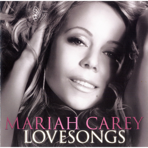 MARIAH CAREY - LOVESONGS (2010 - compilation)