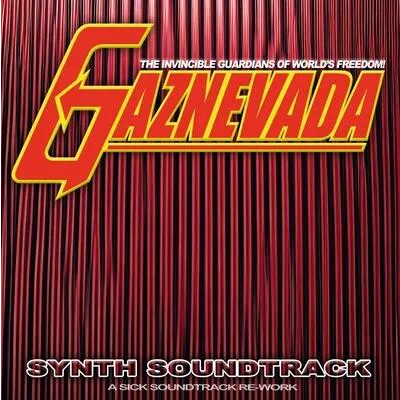 GAZNEVADA - SYNTH SOUNDTRACK: a sick soundtrack re-work (LP - 2023)