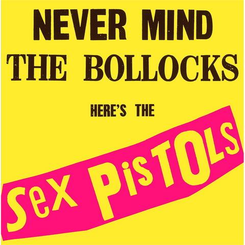 SEX PISTOLS - NEVER MIND THE BOLLOCKS (LP - 1977)