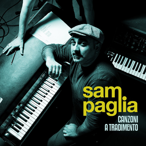 PAGLIA SAM - CANZONI A TRADIMENTO (2018)